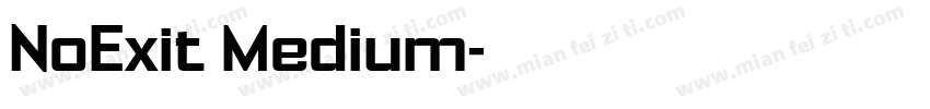 NoExit Medium字体转换
